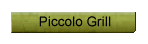 Piccolo Grill